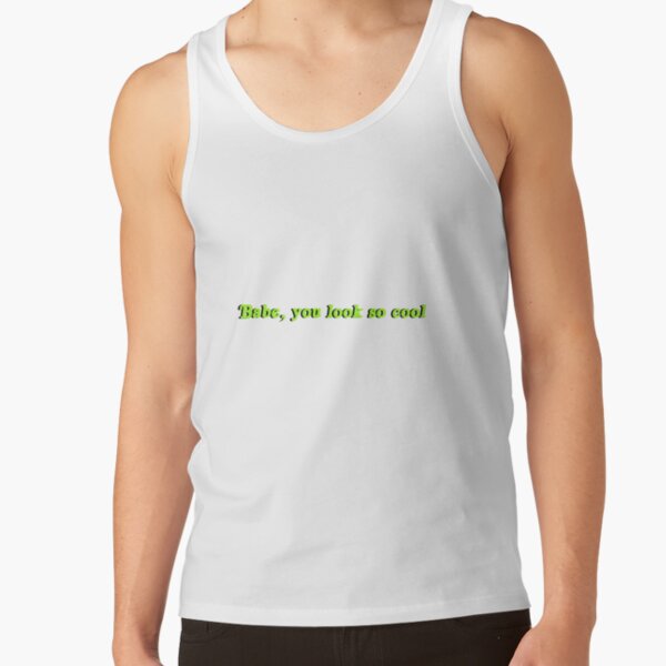 Babe, you look so cool (the 1975)  Tank Top RB2510 product Offical the1975 Merch
