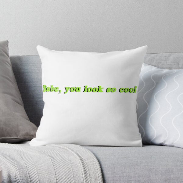 Babe, you look so cool (the 1975)  Throw Pillow RB2510 product Offical the1975 Merch